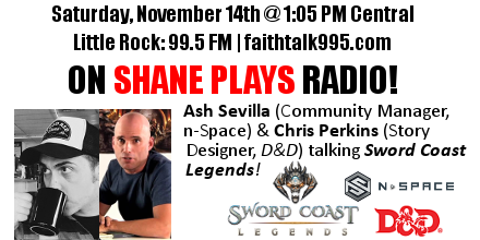 Shane-Plays-Guest-Promo-Banner-Sword-Coast-Legends-Ash-Sevilla-Chris-Perkins.png